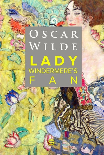 Lady Windermere's Fan Wilde Oscar