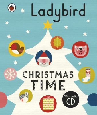 Ladybird Christmas Time: Treasury and Audio CD Opracowanie zbiorowe