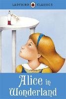Ladybird Classics: Alice in Wonderland Carroll Lewis