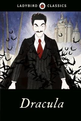 Ladybird Classics: Dracula Stoker Bram