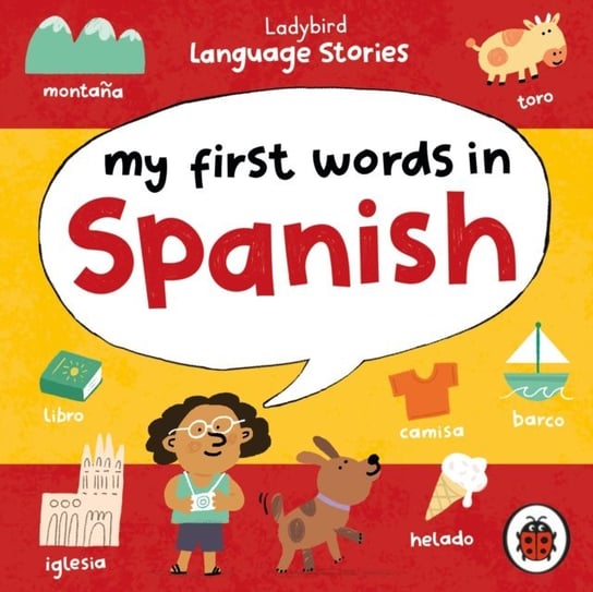 Ladybird Language Stories: My First Words in Spanish John David