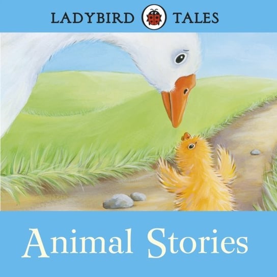 Ladybird Tales: Animal Stories Opracowanie zbiorowe