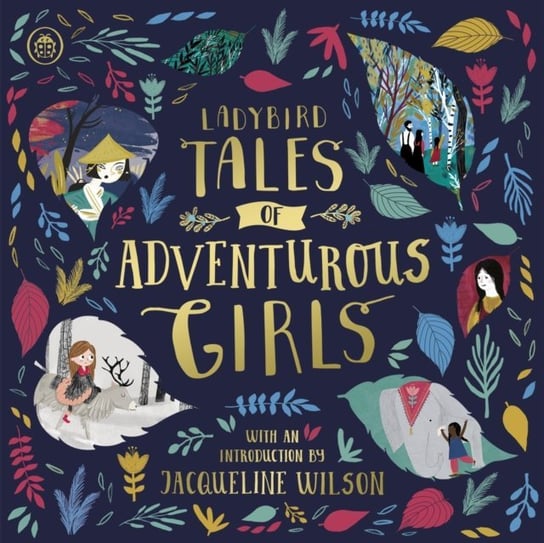 Ladybird Tales of Adventurous Girls Wilson Jacqueline