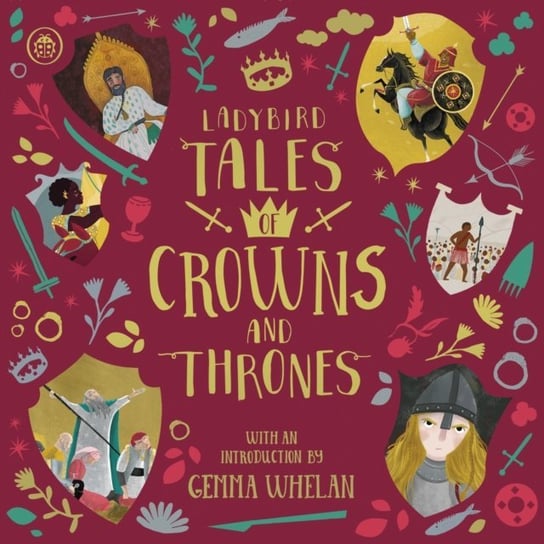 Ladybird Tales of Crowns and Thrones Soundar Chitra, Battle-Felton Yvonne