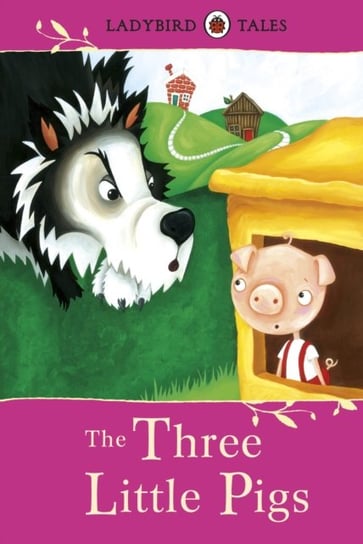 Ladybird Tales: The Three Little Pigs Southgate Vera