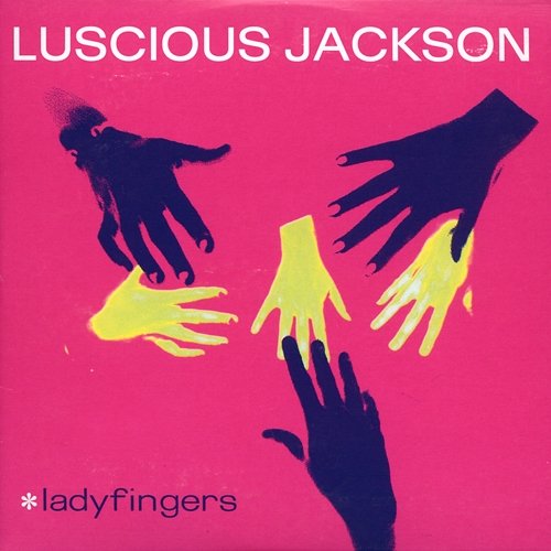 Ladyfingers Luscious Jackson
