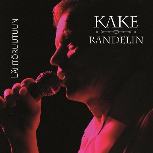 Lähtöruutuun Kake Randelin
