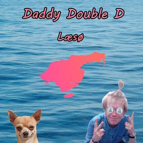 Læsø Daddy Double D feat. DelleFar