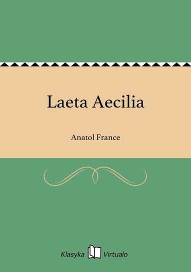 Laeta Aecilia France Anatole