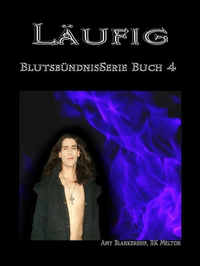 Läufig (Blutsbündnis-serie Buch 4) - ebook epub Amy Blankenship