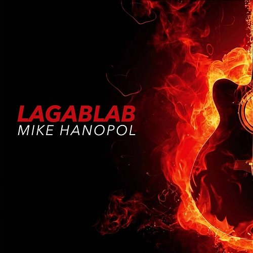 Lagablab Mike Hanopol
