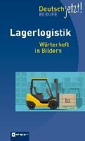 Lagerlogistik - Deutsch jetzt Will K.