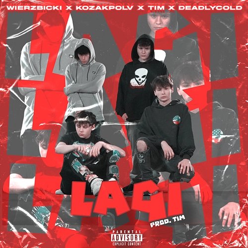 Lagi Kozakpolv, Tim, Deadlycold feat. Wierzbicki