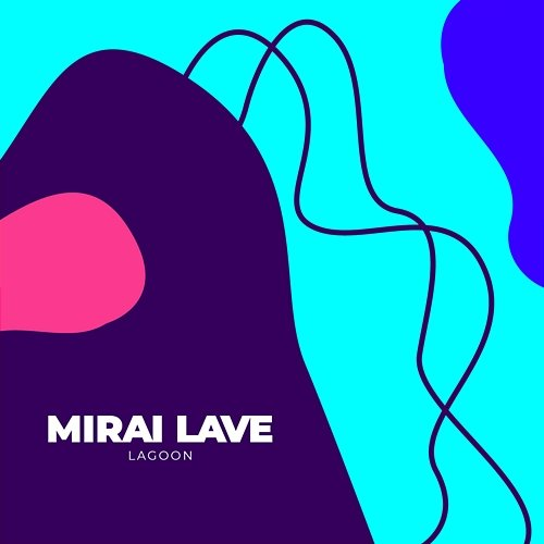 Lagoon Mirai Lave