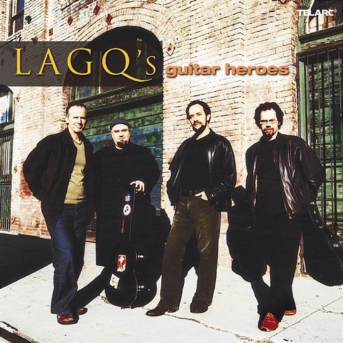 LAGQ's Guitar Heroes Los Angeles Guitar Quartet