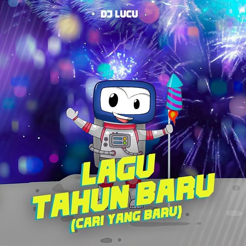 Lagu Tahun Baru (Cari Yang Baru) DJ Lucu