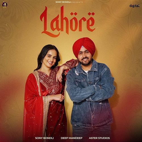 Lahore Sony Bondli, Deep Mandeep & Aster Studios