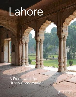 Lahore: The Historic City Jodidio Philip