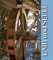 Laib und Seele Wagenstaller Annelie