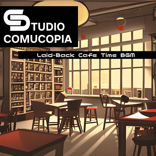 Laid-back Cafe Time Bgm Studio Cornucopia