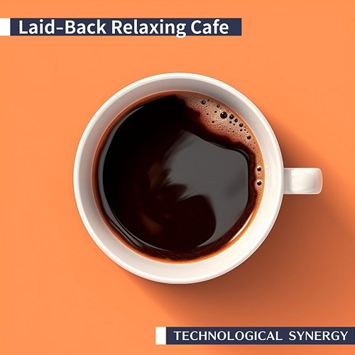 Laid-back Relaxing Cafe Technological Synergy