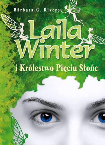 Laila Winter i Królestwo Pięciu Słońc Rivero Barbara G.