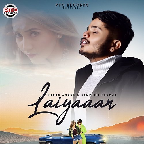 Laiyaaan Samridhi Sharma, Paras Anand
