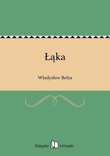 Łąka Bełza Władysław