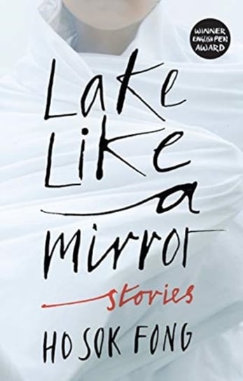 Lake Like a Mirror Sok Fong Ho
