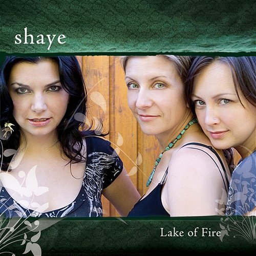 Lake of Fire SHAYE