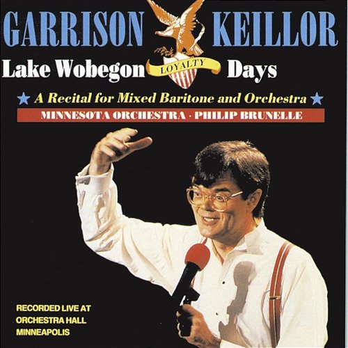 Lake Wobegon Loyalty Days Garrison Keillor