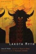 Lakota Myth (Second Edition) Walker James R.