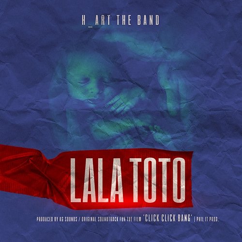 LALA TOTO H_art the Band