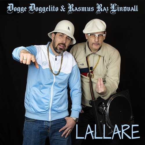 LALLARE Dogge Doggelito, Rasmus Raz Lindvall