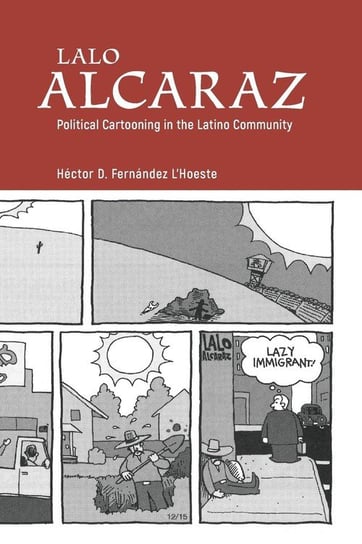 Lalo Alcaraz Fernandez l'Hoeste Hector D