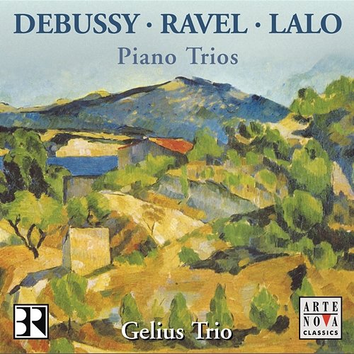 Lalo/Debussy/Ravel: Piano Trios from Fance Gelius Trio