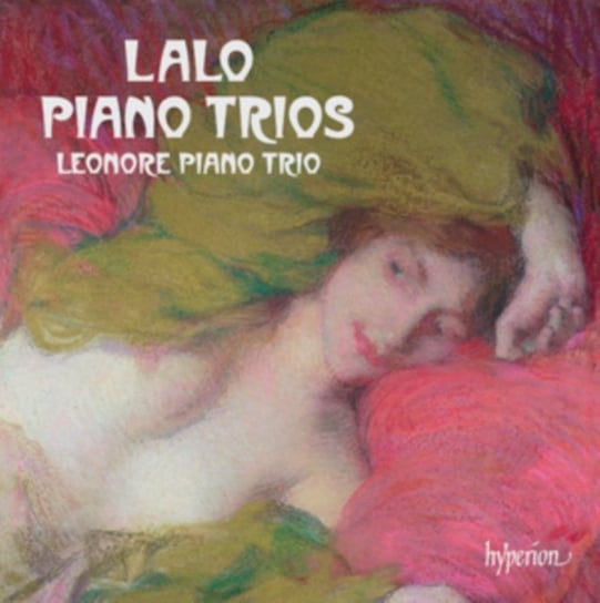Lalo: Piano Trios Hyperion