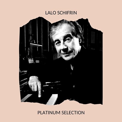 Lalo Schifrin - Platinum Selection Lalo Schifrin