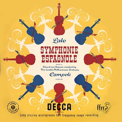 Lalo: Symphonie espagnole; Tchaikovsky: Serenade for Strings Alfredo Campoli, London Philharmonic Orchestra, Royal Concertgebouw Orchestra, Eduard van Beinum
