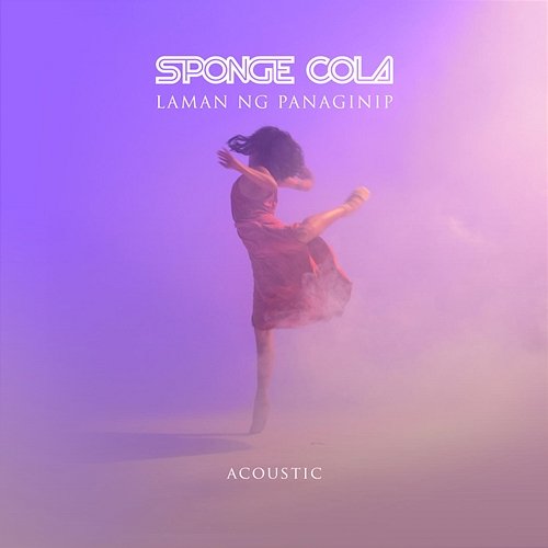 Laman Ng Panaginip - Acoustic Sponge Cola