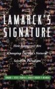 Lamarck's Signature Steele Edward J., Lindley Robyn A., Blanden Robert V.