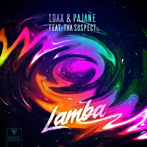 Lamba LoaX & Pajane