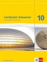 Lambacher Schweizer. 10. Schuljahr. Schülerbuch. Neubearbeitung. Rheinland-Pfalz Klett Ernst /Schulbuch, Klett