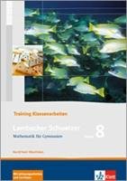 Lambacher Schweizer. 8. Schuljahr. Trainingshefte für Klassenarbeiten. Nordrhein-Westfalen Klett Ernst /Schulbuch, Klett Ernst Verlag Gmbh