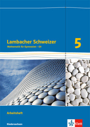 Lambacher Schweizer. Arbeitsheft plus Lösungsheft 5. Schuljahr. Niedersachsen G9 Klett Ernst /Schulbuch, Klett