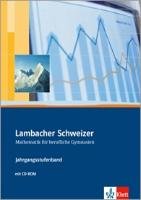 Lambacher Schweizer für berufliche Gymnasien. 12. und 13. Schuljahr. Schülerbuch und CD-ROM Klett Ernst /Schulbuch, Klett