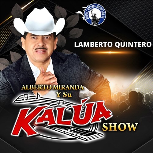 Lamberto Quintero Alberto Miranda Y Su Kalua Show