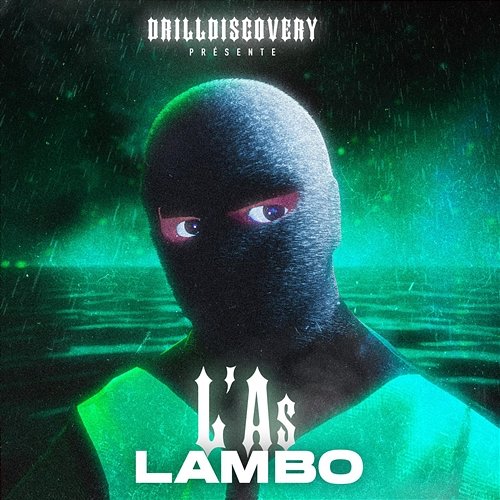 LAMBO L'As feat. DrillDiscovery