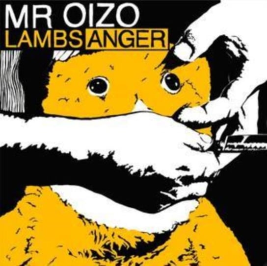 Lambs Anger Mr. Oizo