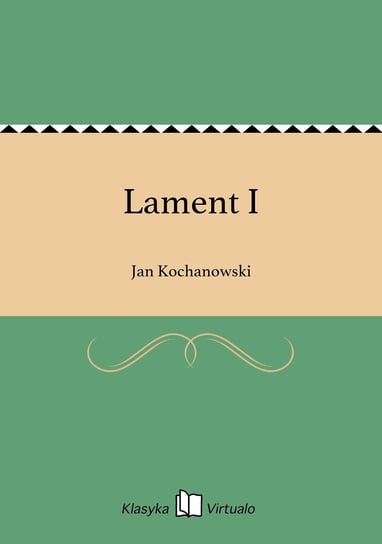 Lament I Kochanowski Jan